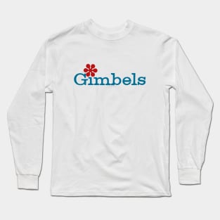 Gimbels Department Store - New York, Philadelphia, Pittsburgh Long Sleeve T-Shirt